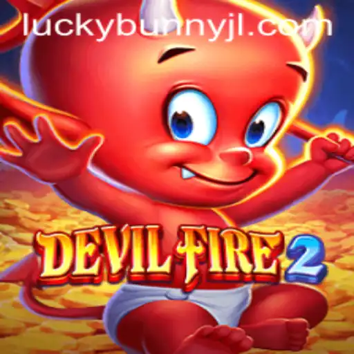 Exploring DevilFire2: The Thrilling New Game Featuring LuckyBunny